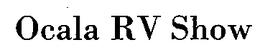 OCALA RV SHOW trademark
