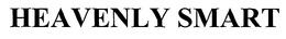 HEAVENLY SMART trademark