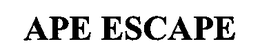 APE ESCAPE trademark
