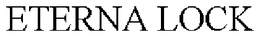 ETERNA LOCK trademark