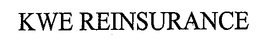 KWE REINSURANCE trademark