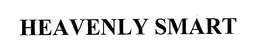 HEAVENLY SMART trademark