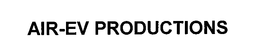 AIR-EV PRODUCTIONS trademark