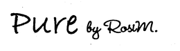 PURE BY ROSIM. trademark