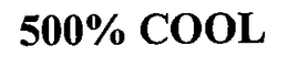500% COOL trademark