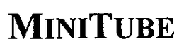 MINITUBE trademark