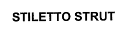 STILETTO STRUT trademark