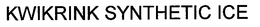 KWIKRINK SYNTHETIC ICE trademark