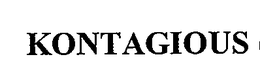KONTAGIOUS trademark