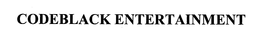 CODEBLACK ENTERTAINMENT trademark