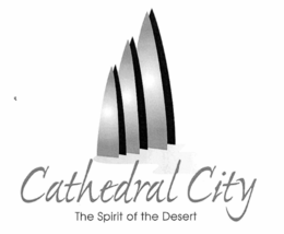 CATHEDRAL CITY THE SPIRIT OF THE DESERT trademark