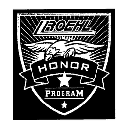 ROEHL HONOR PROGRAM trademark