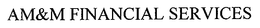 AM&M FINANCIAL SERVICES trademark