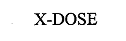 X-DOSE trademark