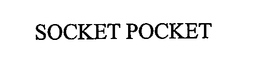 SOCKET POCKET trademark