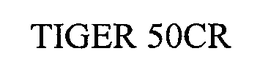 TIGER 50CR trademark