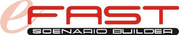 EFAST SCENARIO BUILDER trademark