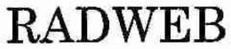 RADWEB trademark