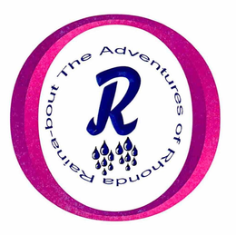 R THE ADVENTURES OF RHONDA RAINA-BOUT trademark