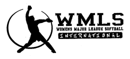 WMLS WOMENS MAJOR LEAGUE SOFTBALL INTERNATIONAL trademark