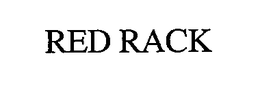 RED RACK trademark