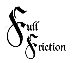 FULL FRICTION trademark