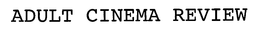 ADULT CINEMA REVIEW trademark