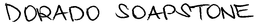 DORADO SOAPSTONE trademark