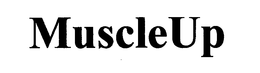 MUSCLEUP trademark