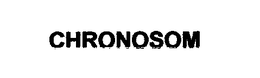 CHRONOSOM trademark