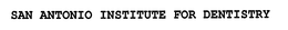 SAN ANTONIO INSTITUTE FOR DENTISTRY trademark