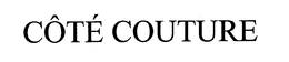 CÔTÉ COUTURE trademark