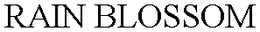 RAIN BLOSSOM trademark