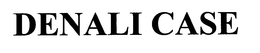 DENALI CASE trademark