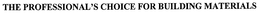 THE PROFESSIONAL'S CHOICE FOR BUILDING MATERIALS trademark