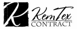 K KEMTEX CONTRACT trademark