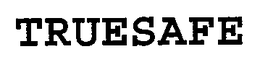 TRUESAFE trademark