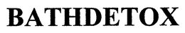 BATHDETOX trademark