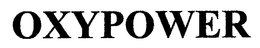 OXYPOWER trademark