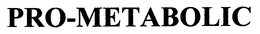 PRO-METABOLIC trademark
