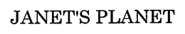 JANET'S PLANET trademark
