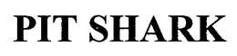 PIT SHARK trademark