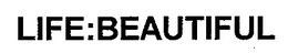 LIFE:BEAUTIFUL trademark