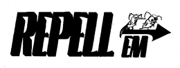 REPELL EM trademark