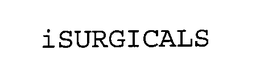 ISURGICALS trademark