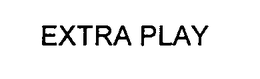 EXTRA PLAY trademark
