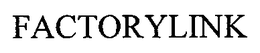 FACTORYLINK trademark