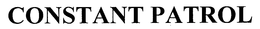 CONSTANT PATROL trademark