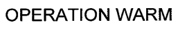 OPERATION WARM trademark