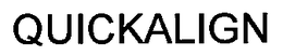 QUICKALIGN trademark